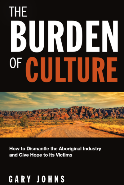 Gary Johns Burden of Culture book cover